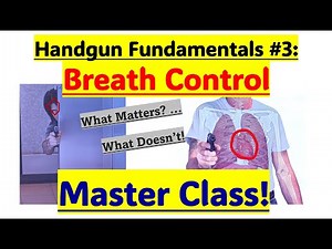 Handgun Fundamentals #3: BREATH CONTROL