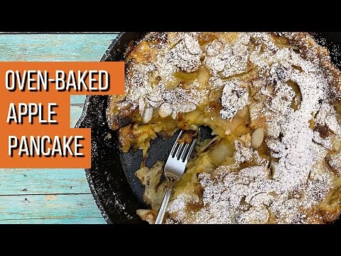 Oven-Baked Apple Pancake | For a Special Breakfast or Dessert