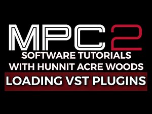 Akai MPC Software Tutorials | Loading VST Plugins