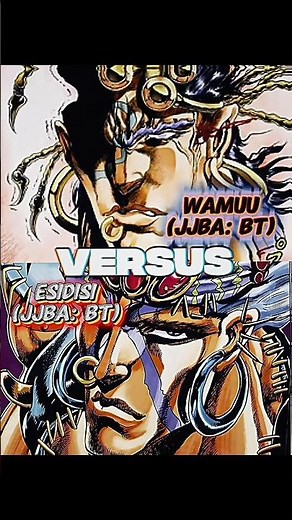 Wamuu Vs Esidisi (Requested) #jojo #whoisstrongest #shorts