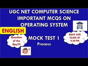 (Mock Test 1) UGC NET Computer Science | Operating System MCQs | TNSET 2021 | Process | PGTRB CS