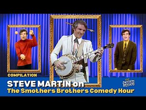 Steve Martin! | All Of His Appearances On The Smothers Brothers Comedy Hour