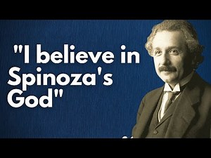 What Did Einstein Believe About Spinoza's God?