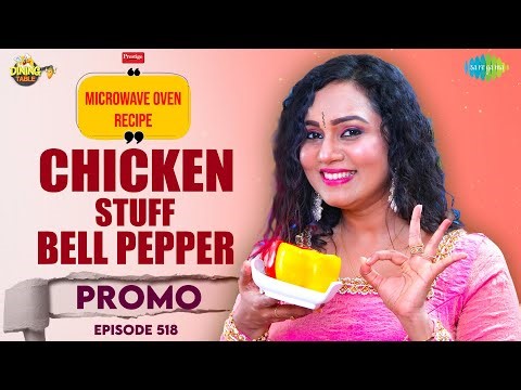 Easy Stuffed Capsicum Chicken | Microwave Cooking | Dining Table Promo | Ep 518 | Kaaviya Varshini