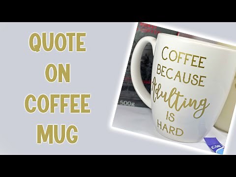 How to create a quote coffee mug with silhouette and vinyl