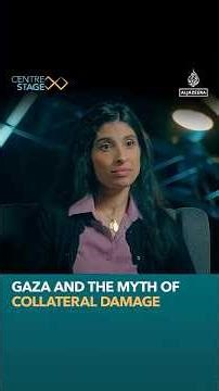 Gaza and the myth of collateral damage