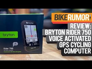 Review: Bryton Rider 750 voice-activated GPS cycling computer