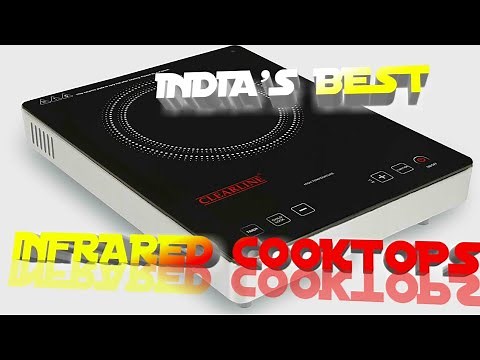 INDIA'S 5 BEST INFRARED COOKERS || INFRARED COOKER VS INDUCTION COOKER | INFRA RED COOKTOP HOT PLATE