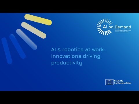 AI & robotics at work: Innovations driving productivity