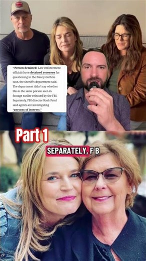 Breaking Update: Person Detained in Nancy Guthrie Case After FBI Surveillance Video#ytshorts #viral