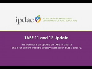 TABE 11 and 12 Update (Webinar)