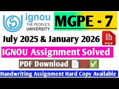 IGNOU 2nd Year MGPE 007 Assignment Solved / MGPE 007 Assignment Solved July 2025 & January 2026 📄✅💯