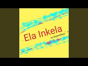 ela inkela