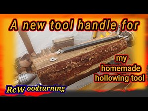 wood turning a handle for my homemade hollowing tool