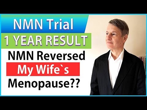 NMN Resveratrol Trial 1 Year Result | NMN Reversed My Wife's Menopause??