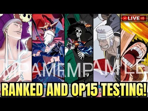 OP-15 Ranked Meta Testing!