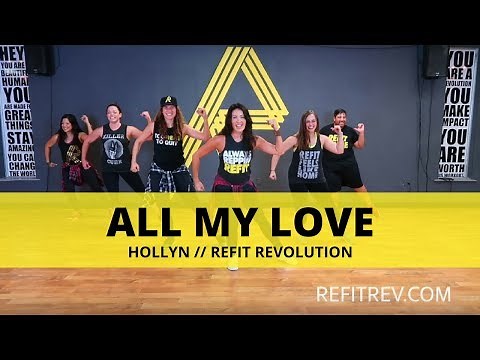 "All My Love" || @Hollyn || Cardio Dance Fitness || REFIT® Revolution