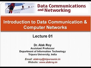 Lecture 01. Introduction to Data Communication & Computer Networks