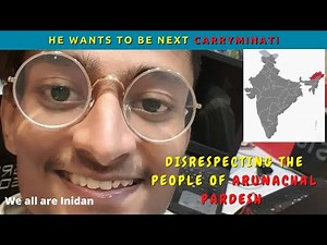 PARAS OFFICIAL ORIGINAL VIDEO DISRESPECTING ARUNACHAL PRADESH | NORTH EAST INDIA | SPREADING RACISM