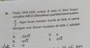 Pada titik-titik sudut B dan D dari bujur sangkar ABCD diletakk... | Filo