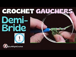 Défi 1 Minute: Parfaite Demi-Bride au Crochet pour les GAUCHERS