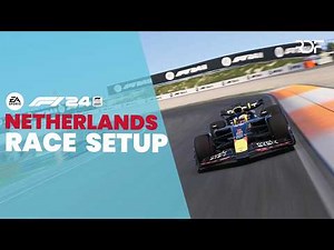 F1 24 Zandvoort Setup: Optimal Race Setup