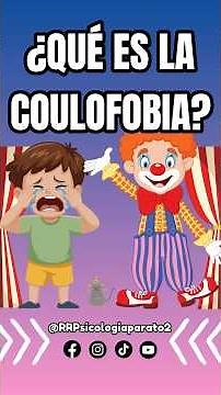 ¿Qué es la Coulrofobia? - Fobia a los payasos 😱😰🤡 #Coulrofobia #Payasos #Fobias #psicologia
