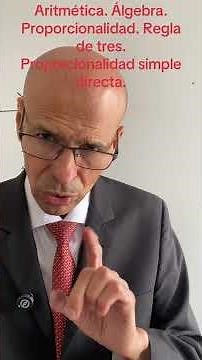 Aritmética Álgebra Proporcionalidad Regla de Tres Proporcionalidad directa Proporcionalidad si