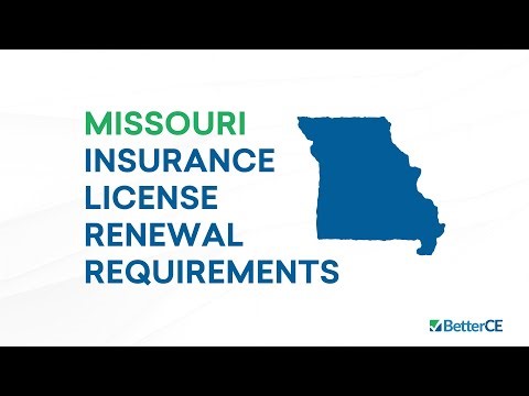 Missouri Insurance License Renewal Requirements