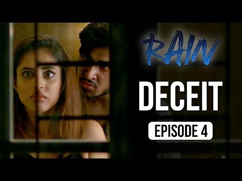 Rain | Episode 4 - 'Deceit' | Priya Banerjee | A Web Series By Vikram Bhatt