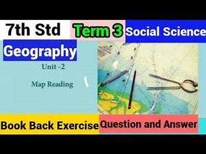 7th Std - Term 3 | Social - Geography | Map Reading - Book Back Exercise