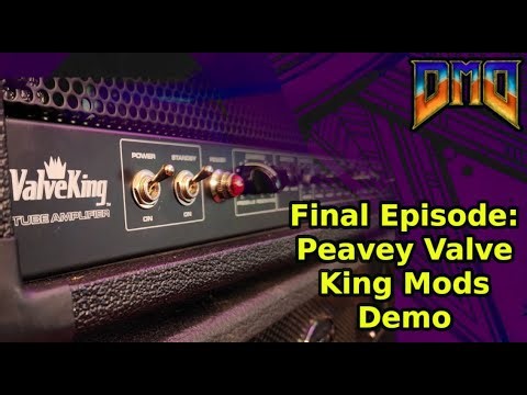 Modding the Peavey Valve King | Final Episode | Mod Demo