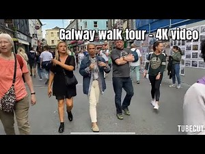 Galway walk tour - 4k video
