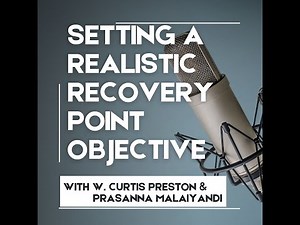 How to Set Realistic Recovery Point Objective (RPO) Goals