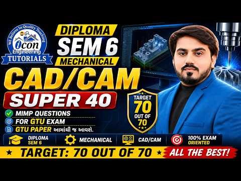 CAD/CAM SUPER 40 MIMP QUESTION FOR GTU EXAM || DIPLOMA SEM 4 MECHANICAL || MIMP FOR GTU EXAM #gtu