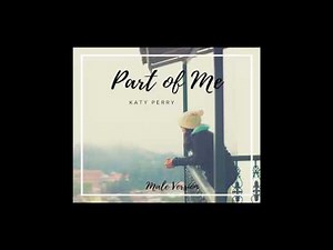 Katy Perry - Part of Me [Male Version] (Official Audio)