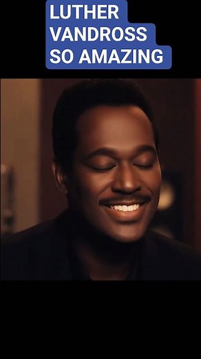 Luther Vandross - So Amazing | Soulful Classic Vibes