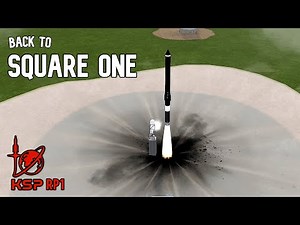 Square One - Kerbal Space Program Realistic Progression #1