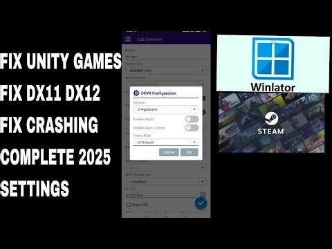 Fix unity games dx11 dx12 all problems error crash Fix [WINLATOR EMULATOR ANDROID] Beginner Guide
