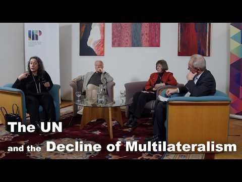 The UN and the Decline of Multilateralism