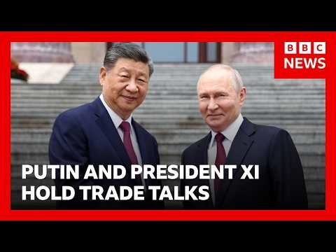 Russia-China ties at 'unprecedentedly high level', Putin tells Xi | BBC News