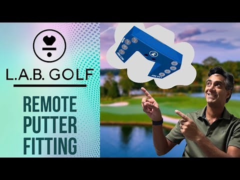 LAB Golf Remote Putter Fitting and Purchase MADE EASY!