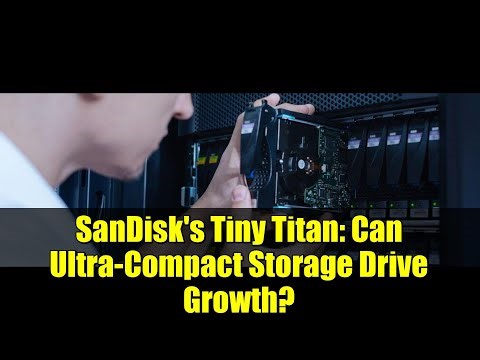 SanDisk's Tiny Titan: Can Ultra-Compact Storage Drive Growth?