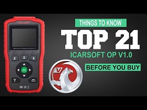 iCarsoft OP v1.0 Top 21 Things To Know Before You Buy The Best Vauxhall Opel OBD2 Scan Tool