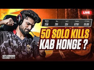 50 SOLO KILLS OR #1 FINISH RANKING? | CONQUEROR OR WHAT | BGMI LIVE