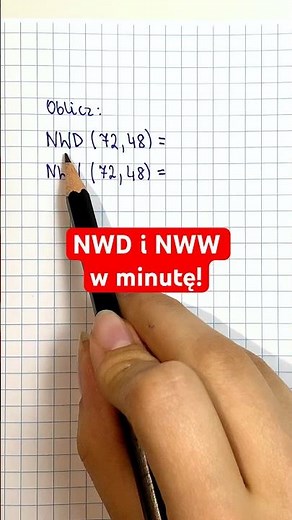 NWW i NWD w minutę! (Najmniejsza wspólna wielokrotność i największy wspólny dzielnik)