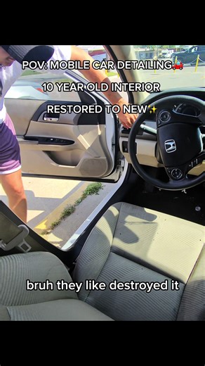 My POV as a mobile car detailer restoring this 10 year old interior my client got from the car auction to new!✨\t\t#CarDetailing\t#AutoDetailing#CarCare\t#DetailingLife\t#CarWash#detailersoftiktok #CleanCar #CarDetailingProducts\t#DetailingWorld #CarLovers #ExteriorDetailing\t#InteriorDetailing\t#CarDetailingServices #MobileDetailing #AutoDetailer