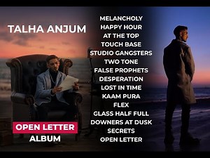 Talha Anjum - Open Letter Album | All Songs 2023