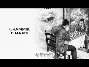 Grammik - Changes (Original Mix) | Steyoyoke