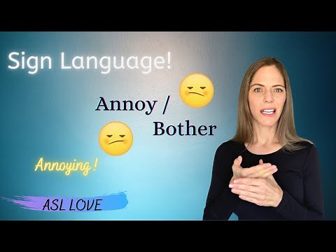 How to Sign - ANNOY - BOTHER - Sign Language - ASL